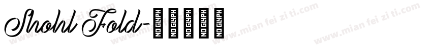 Shohl Fold字体转换